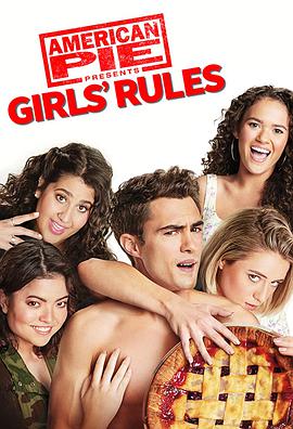 美国派9 American Pie Presents: Girls' Rules